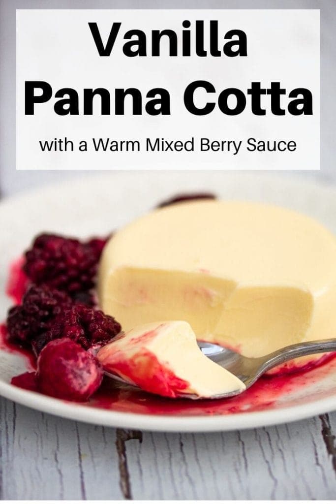vanilla panna cotta with warm mixed berry sauce pin image