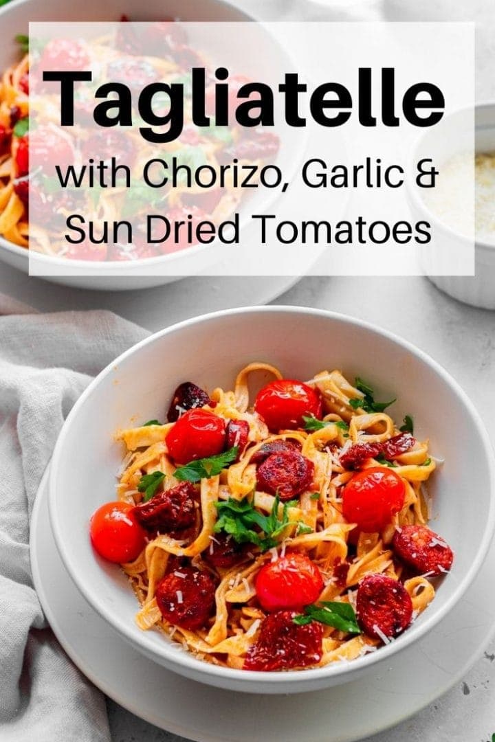 Chorizo Pasta With Garlic And Sun Dried Tomatoes Searching For Spice 