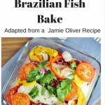 Brazilian Fish Bake - A Jamie Oliver Recipe