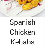 Spanish chicken kebabs. These chicken kebabs are so easy to prepare. Prepare the marinade the night before and cook quickly in the evening. So tasty too and a real family friendly recipe