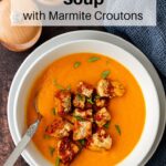 Carrot and ginger soup with marmite croutons pin image