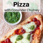Naan pizza with coriander chutney pin image