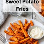 Cajun sweet potato fries in the air fryer pin image
