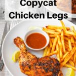 Nandos copycat chicken legs pin image