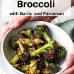 Air fried broccoli with garlic and parmesan
